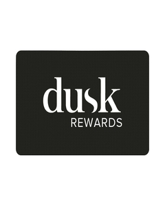 dusk Rewards membership - just $10 for 2 years.