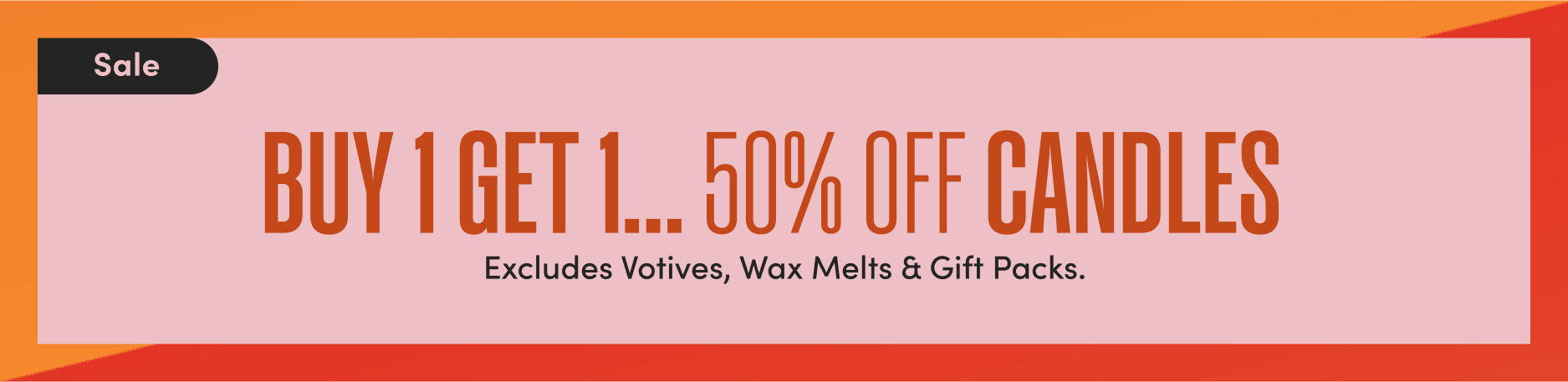 Buy One Get One 50% Off Candles